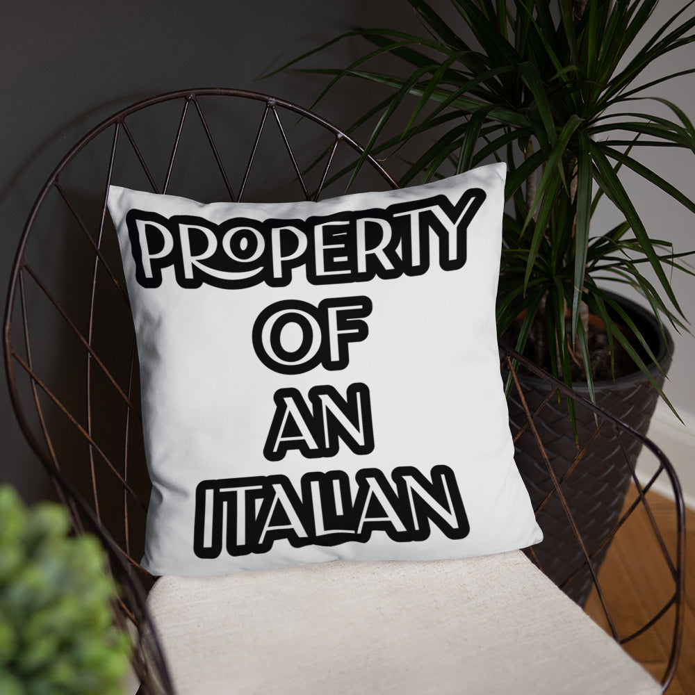 PROPERTY OF AN ITALIAN DECOR Pillow GIFT IDEA