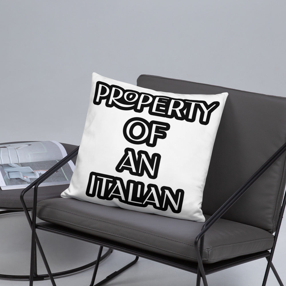 PROPERTY OF AN ITALIAN DECOR Pillow GIFT IDEA