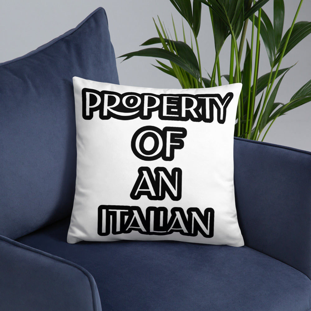 PROPERTY OF AN ITALIAN DECOR Pillow GIFT IDEA