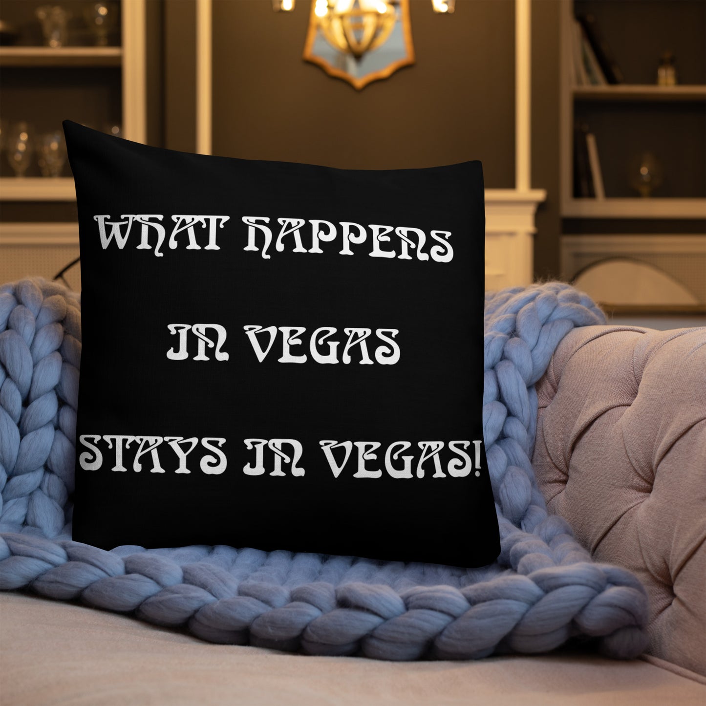 #3 WHAT HAPPENS IN VEGAS Premium Pillow