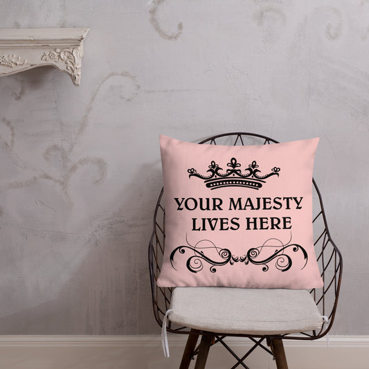 YOUR MAJESTY Premium Pillow