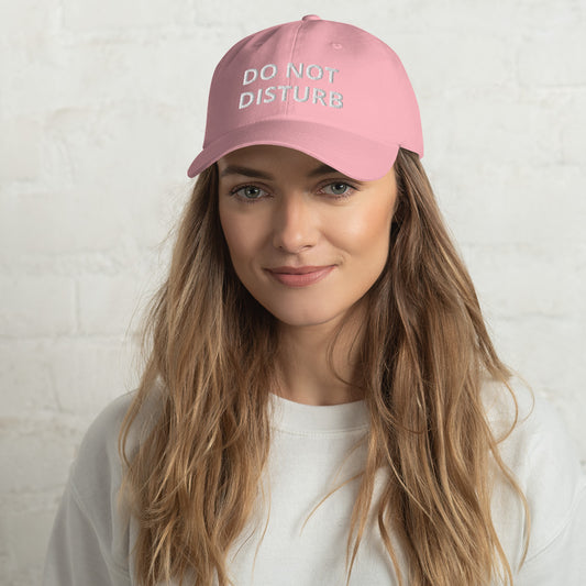 DO NOT DISTURB PINK OR BLUE Dad hat