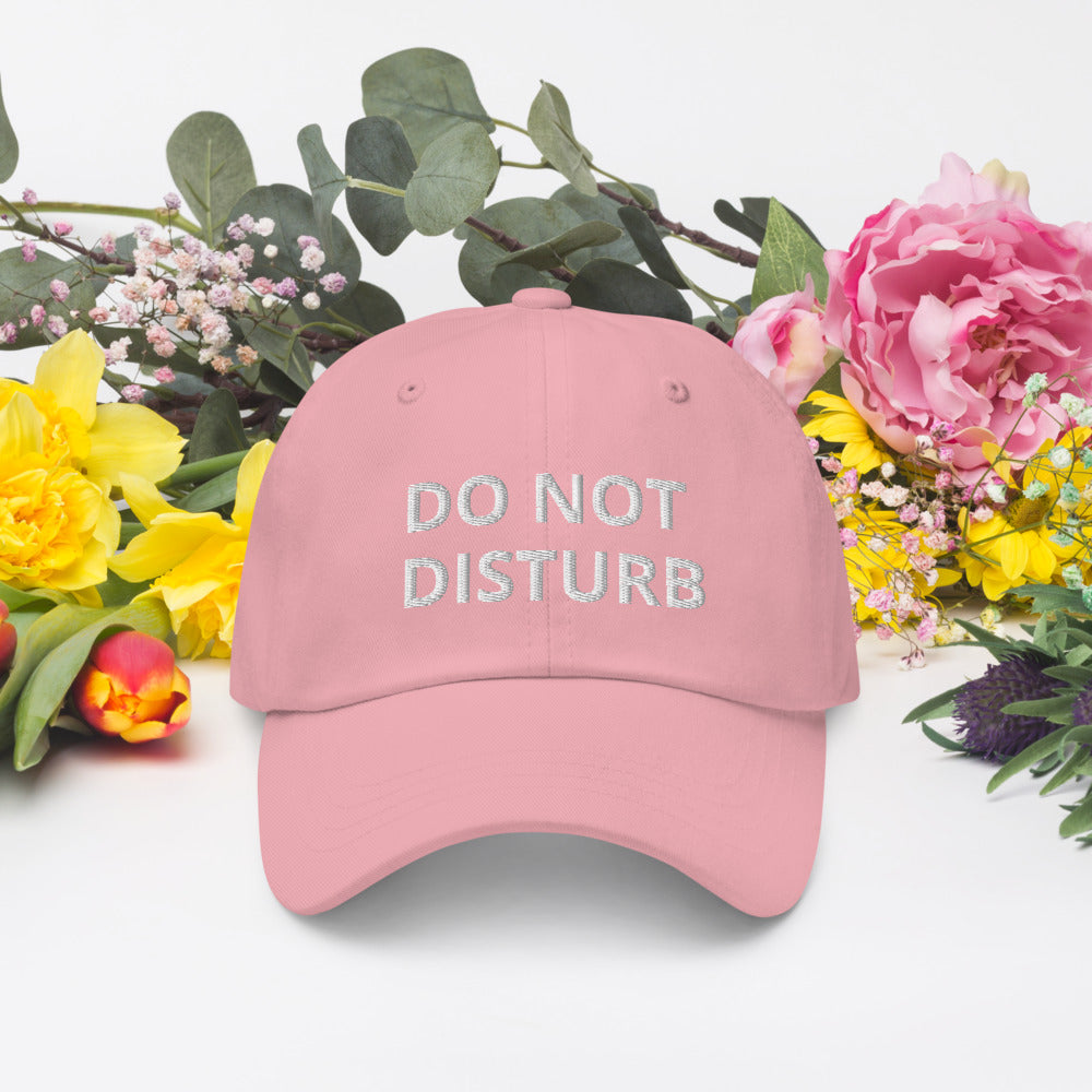 DO NOT DISTURB PINK OR BLUE Dad hat