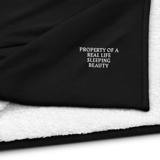 PROPERTY OF A REAL LIFE SLEEPING BEAUTY Premium sherpa blanket