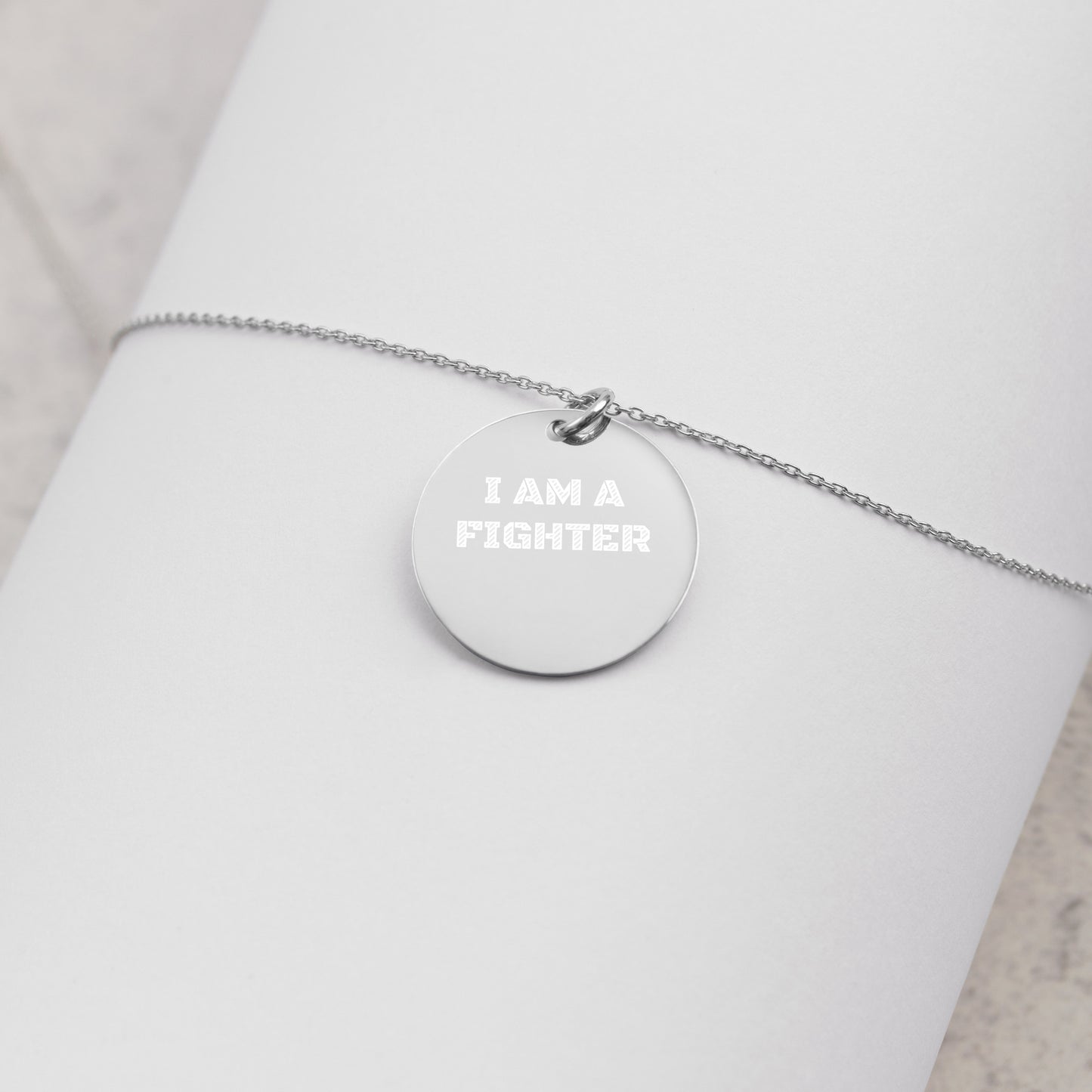 I AM A FIGHTER Engraved Silver Disc Necklace