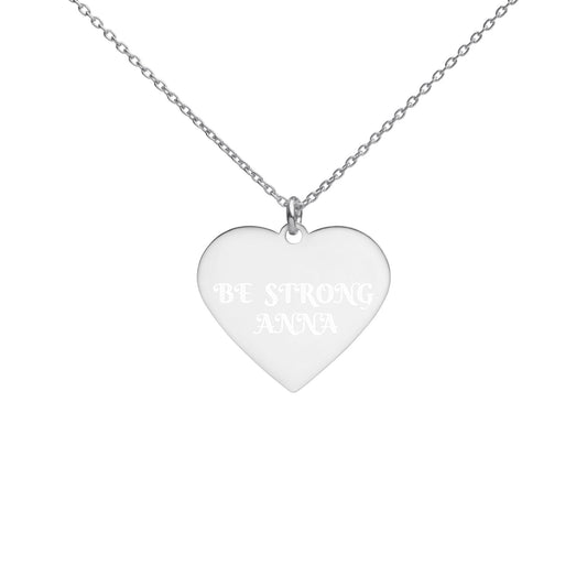 BE STRONG ANNA Engraved Silver Heart Necklace