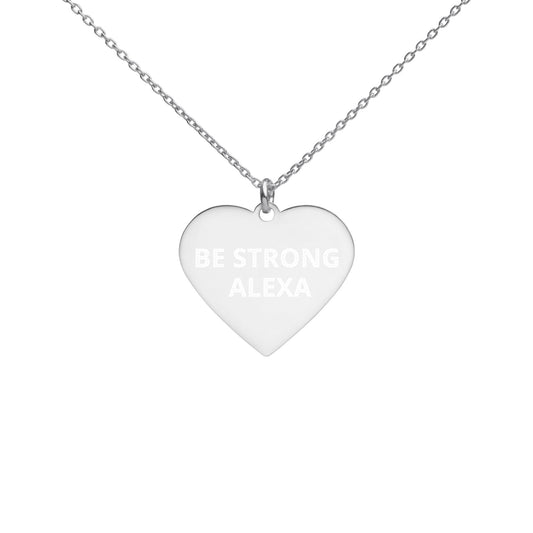 BE STRONG ALEXA Engraved Silver Heart Necklace del