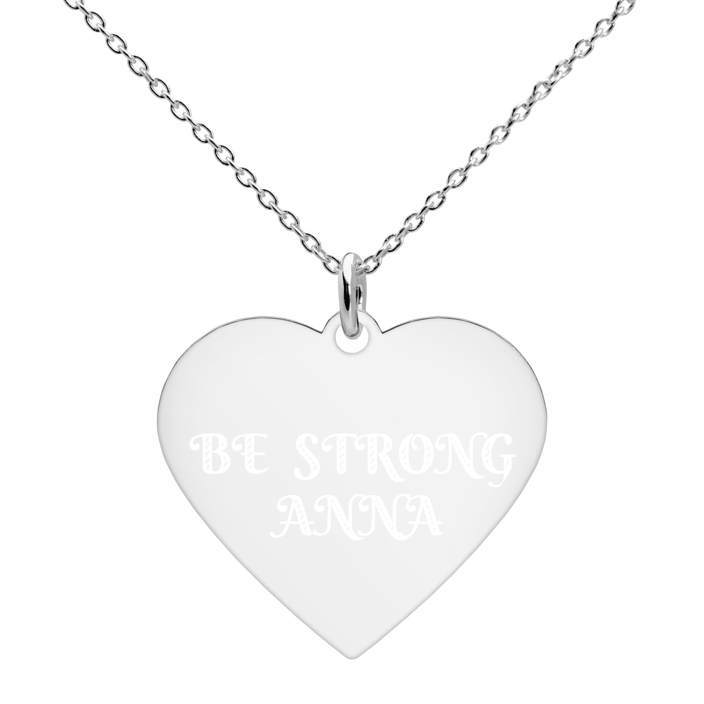 BE STRONG ANNA Engraved Silver Heart Necklace