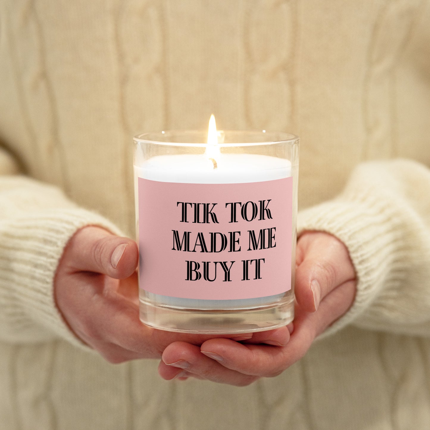 TIK TOK MADE ME BUY IT Glass jar candle