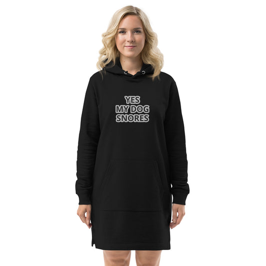 YES MY DOG SNORES Hoodie dress