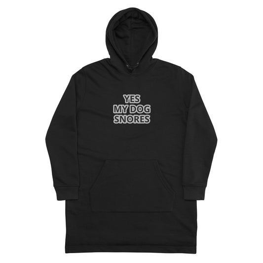 YES MY DOG SNORES Hoodie dress