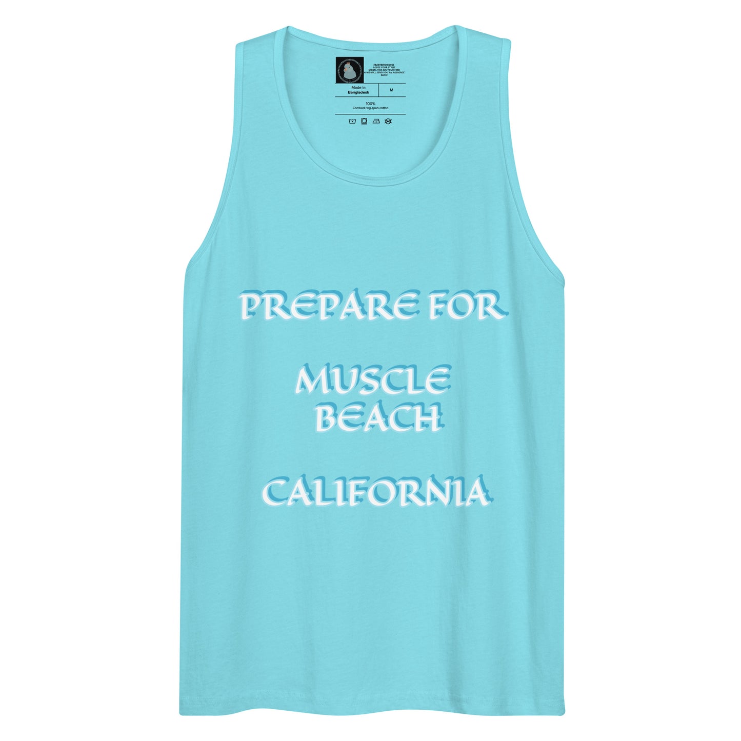 PREPARE FOR MUSCLE BEACH CALIFORNIA - PICK YOUR COLOR-Men’s premium tank top