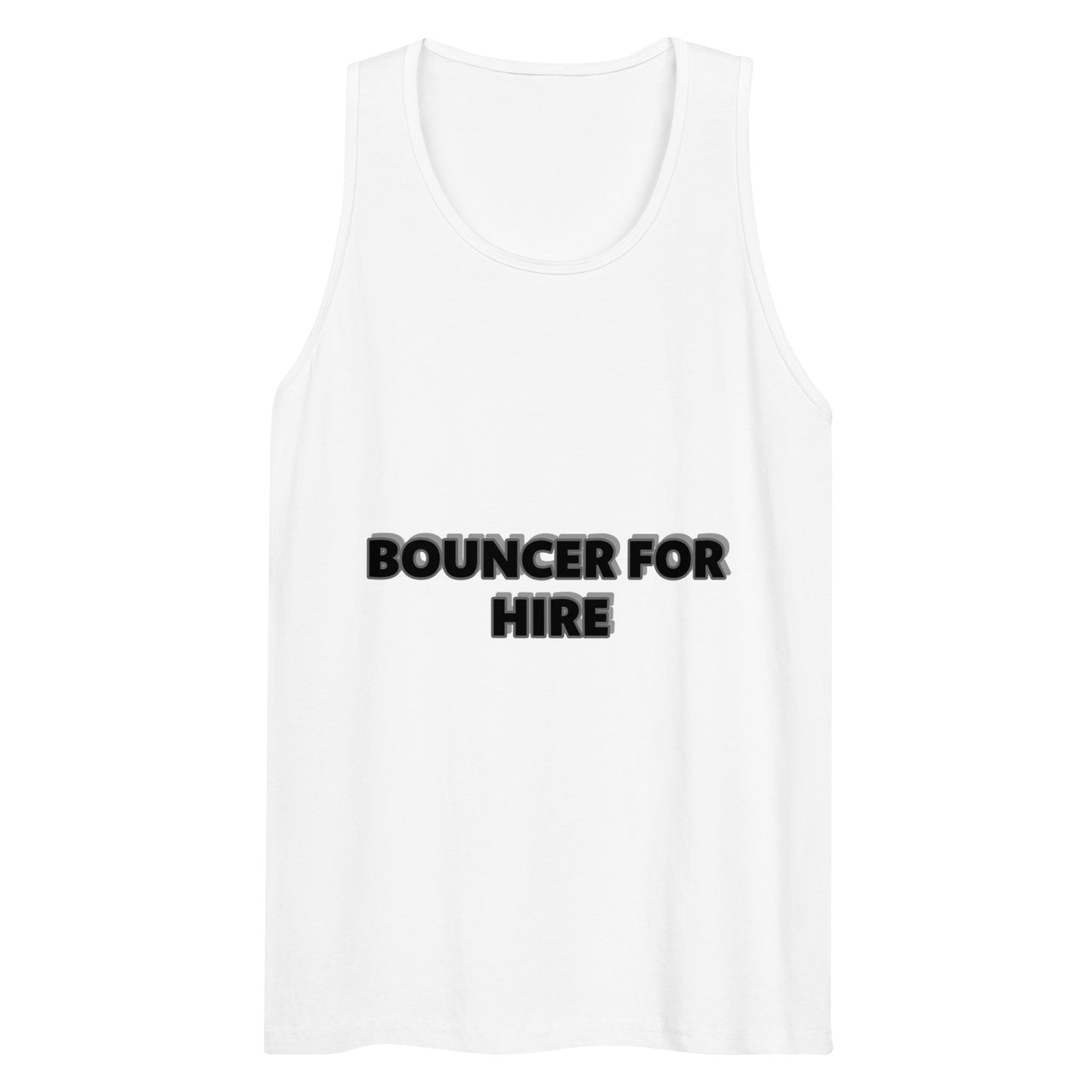 BOUNCER FOR HIRE Men’s premium tank top