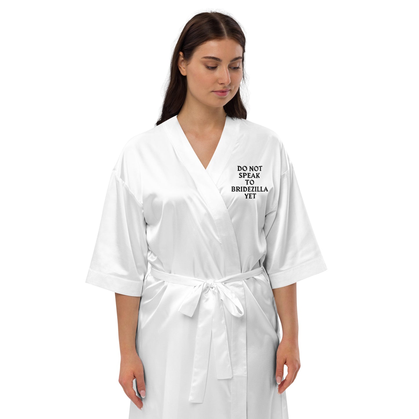 DO NOT SPEAK TO BRIDEZILLA YET ---WHITE Satin robe