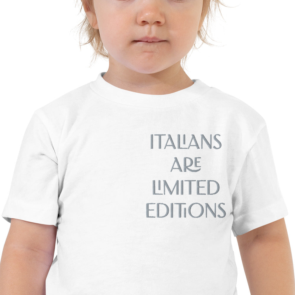 ITALIANS ARE LIMITED EDITIONS--Toddler Short Sleeve Tee