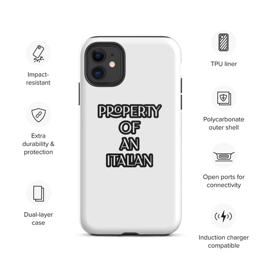 PROPERTY OF AN ITALIAN Tough iPhone case