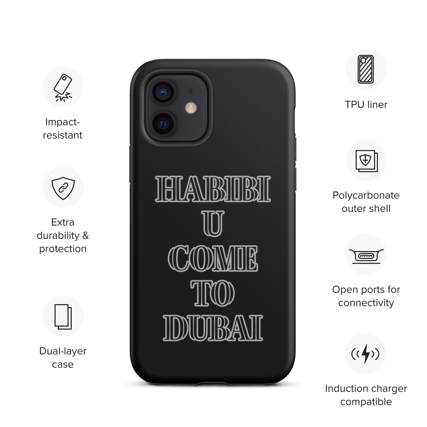 HABIBI U COME TO DUBAI Tough iPhone case