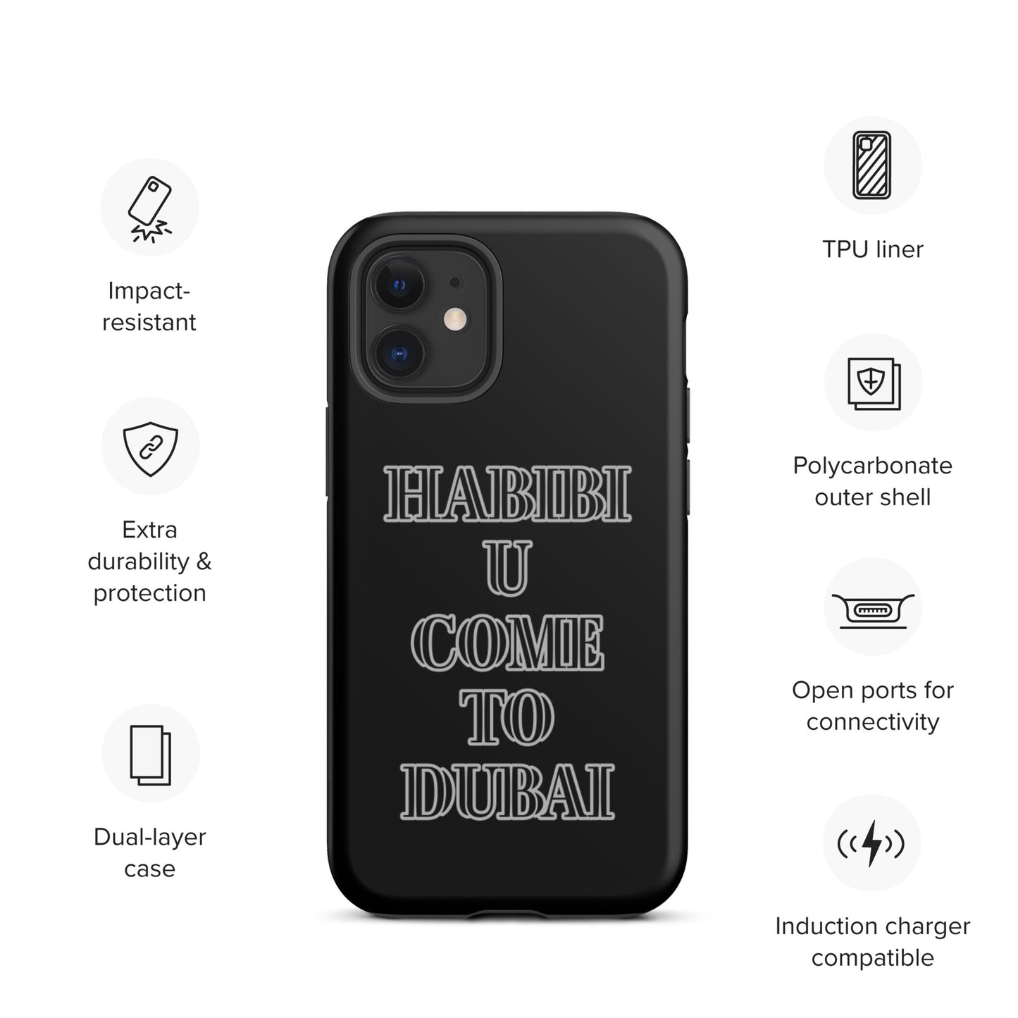 HABIBI U COME TO DUBAI Tough iPhone case