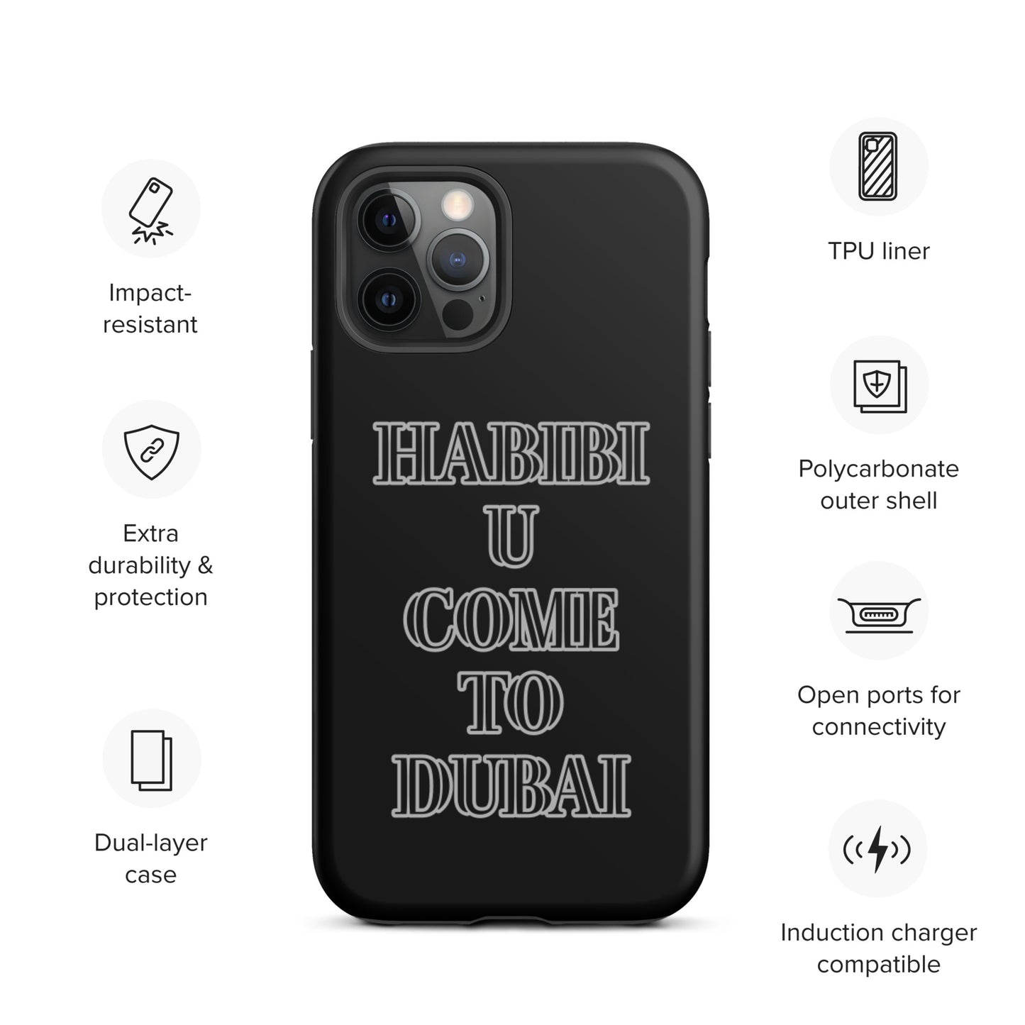 HABIBI U COME TO DUBAI Tough iPhone case