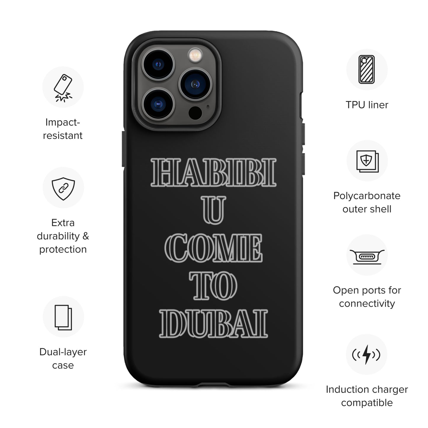 HABIBI U COME TO DUBAI Tough iPhone case