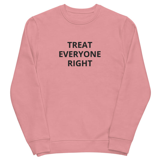 TREAT EVERYONE RIGHT Unisex eco sweatshirt IN PINK