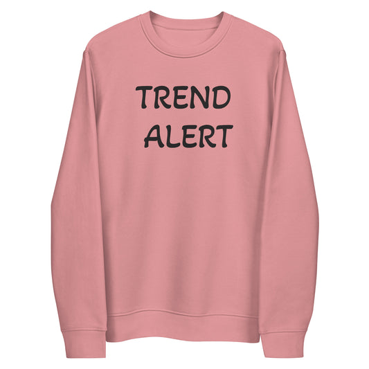 TREND ALERT PINK Unisex eco sweatshirt #BABYBIRDIEBOSS