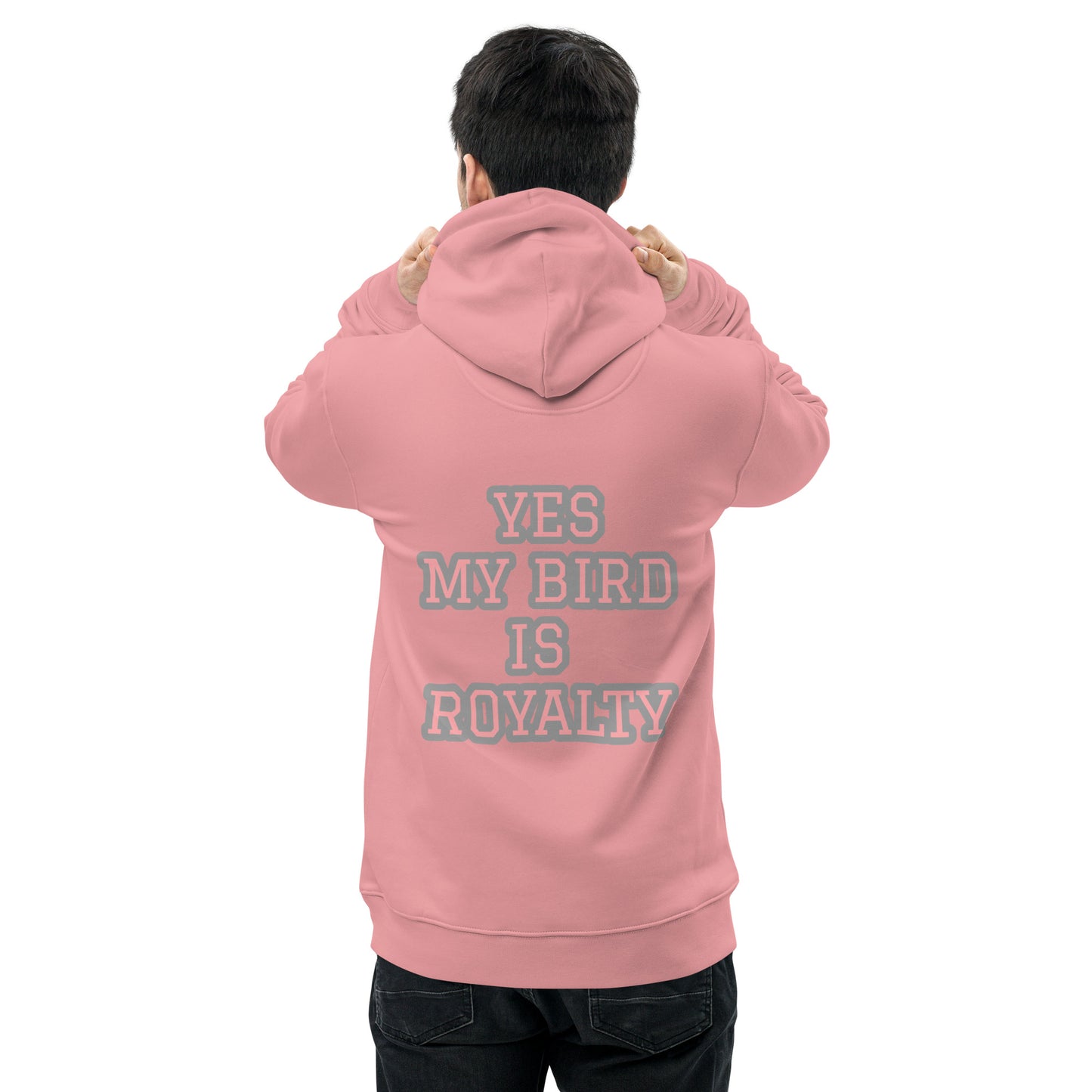 YES MY BIRD IS ROYALTY-PINK Unisex essential eco hoodie