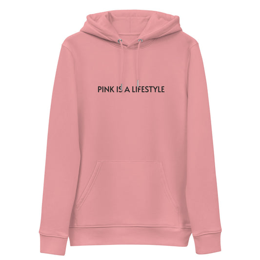 PINK IS A LIFESTYLE-Unisex essential eco hoodie COLUR IS PINK WITH BLACK THREAD STITCH