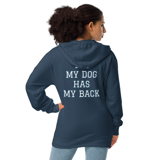 YES MY DOG HAS MY BACK Unisex fleece zip up hoodie