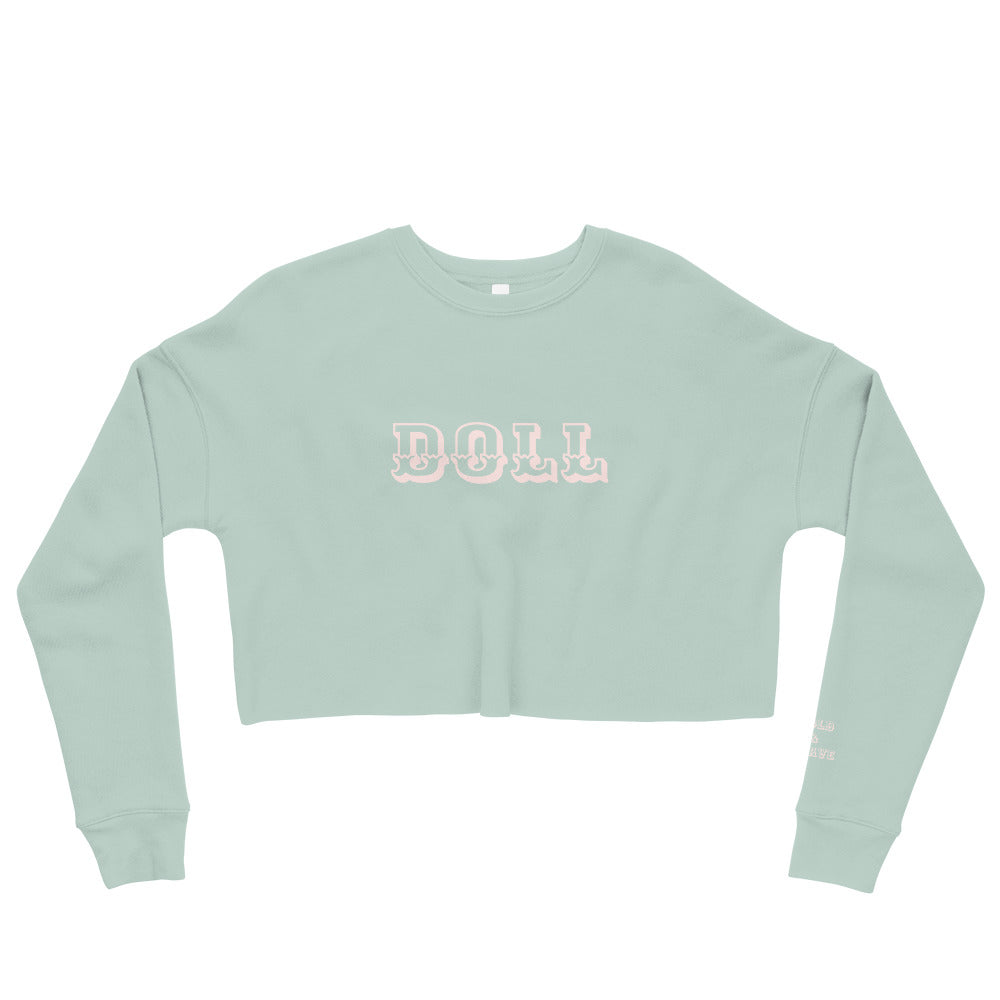 DOLL-EMPOWERMENT SWEATSHIRT----DOLL-( BOLD & BRAVE) Crop Sweatshirt