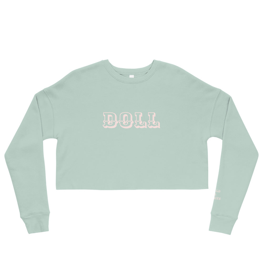 DOLL-EMPOWERMENT SWEATSHIRT----DOLL-( BOLD & BRAVE) Crop Sweatshirt